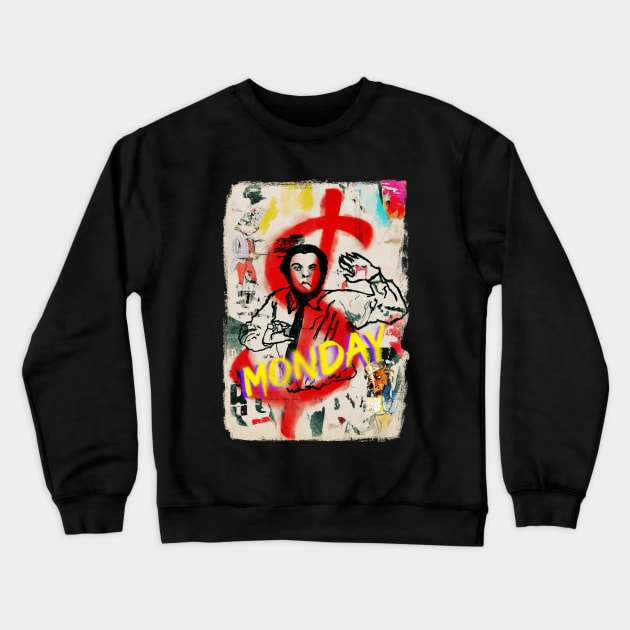 Monday And Money Crewneck Sweatshirt by Raimondi